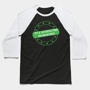 100 % Satisfaction Guaranteed Stamp Icon Baseball T-Shirt